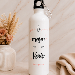 Botella lo mejor esta por venir 800ml diseño motivacional detalle